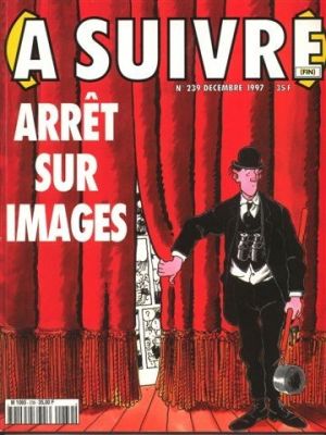 Revue À Suivre n°239 - Arrêt sur images