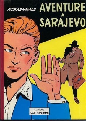 Aventure à Sarajevo tome 1 - Aventure à Sarajevo (éd. 1982)