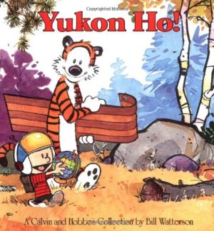 Calvin and Hobbes - yukon ho !