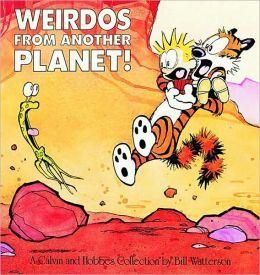Calvin and Hobbes - weirdos from another planet