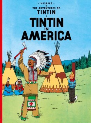 The adventures of Tintin tome 3 - Tintin in America - tintin en anglais