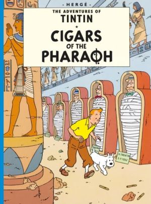 Tintin - Cigars of the pharaoh Tintin - Cigars of the pharaoh