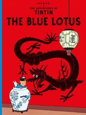 The adventures of Tintin tome 5 - the blue lotus - tintin en anglais