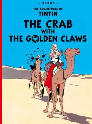 The adventures of Tintin tome 9 - the crab with the golden claws - (anglais)