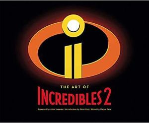 the art of Incredibles 2 the art of Incredibles 2