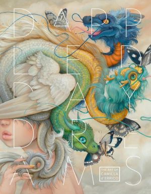 Dappled Daydreams - The art of Camilla d'Errico