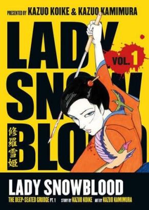 Lady snowblood tome 1 (en anglais) Lady snowblood tome 1 (en anglais)
