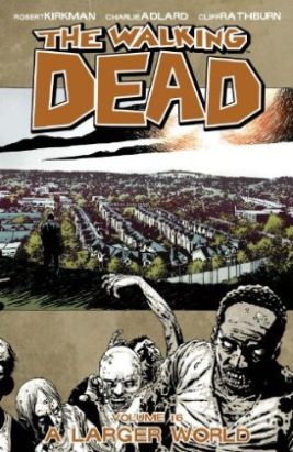 Walking dead tome 16 - a larger World (VO)