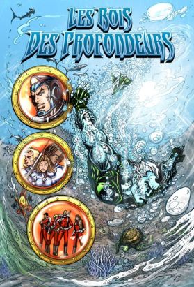 Les rois des profondeurs tome 1