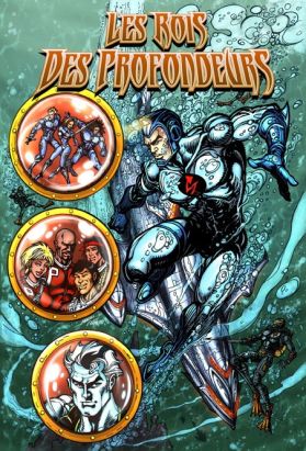 Les rois des profondeurs tome 2