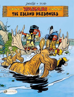 Yakari tome 7 - the island prisoners (en anglais) Yakari tome 7 - the island prisoners (en anglais)