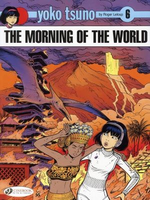 Yoko Tsuno tome 6 - the morning of the world (en anglais)