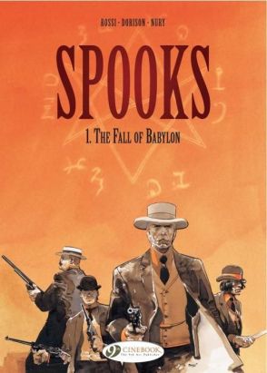 Spooks Tome 1 ; The Fall Of Babylon Spooks Tome 1 ; The Fall Of Babylon
