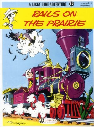 Lucky luke tome 32 - rails on the prairie (en anglais)