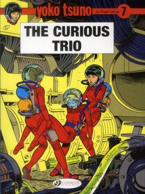 yoko tsuno tome 7 - the curious trio (en anglais)