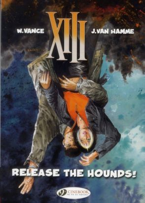 xiii tome 14 - release the hounds ! - en anglais