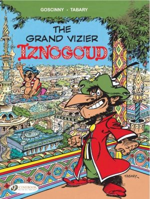 Iznogoud tome 9 - the grand vizier isnogoud - en anglais