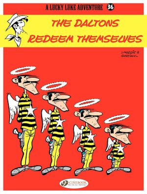 Lucky luke tome 36 - the daltons redeem themselves (en anglais)