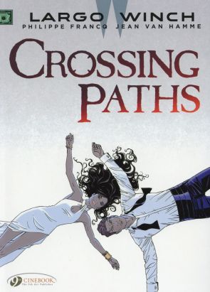 Largo Winch tome 15 - Crossing paths