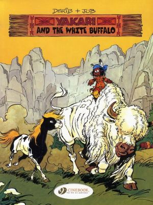 yakari tome 2 - yakari and the white buffalo (en anglais) yakari tome 2 - yakari and the white buffalo (en anglais)