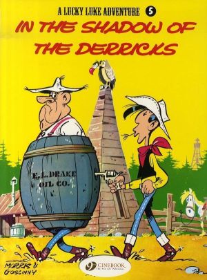 Lucky Luke tome 5 - In the shadow of the derricks (en anglais) Lucky Luke tome 5 - In the shadow of the derricks (en anglais)