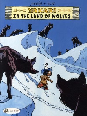 Yakari tome 6 - in the land of wolves (en anglais)