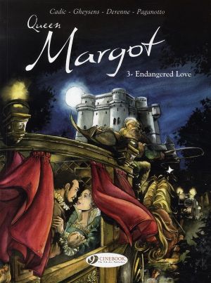 Queen margot tome 3-endangered love Queen margot tome 3-endangered love