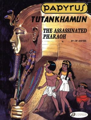 Papyrus tome 3 - tutankhamun, the assassinated pharaoh - en anglais Papyrus tome 3 - tutankhamun, the assassinated pharaoh - en anglais