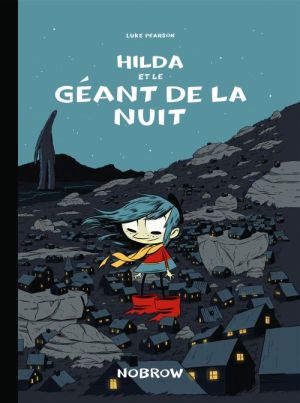 Hilda tome 2 : Hilda et le géant de la nuit
