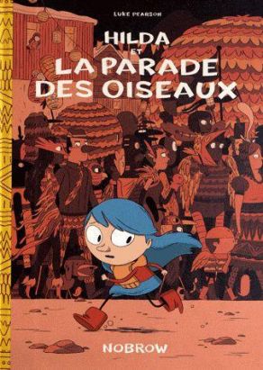 Hilda tome 3 - Hilda et la parade des oiseaux