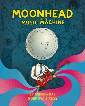 Moonhead and the music machine