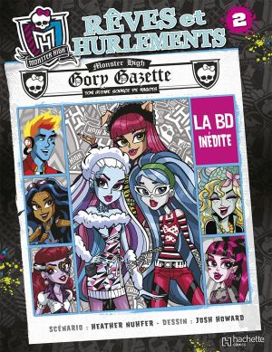 Monster High tome 2 - rêves et hurlements