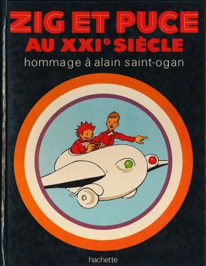 Zig et Puce tome 9 - Zig et Puce au XXIe siècle