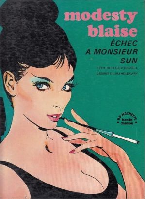 Modesty Blaise tome 1 - Échec à Monsieur Sun (éd. 1975) Modesty Blaise tome 1 - Échec à Monsieur Sun (éd. 1975)