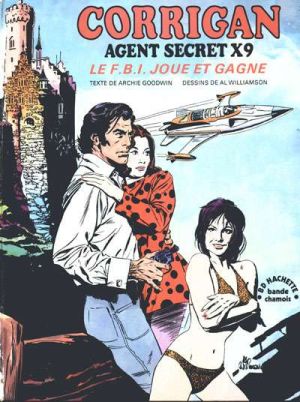 Agent Secret X-9 (Hachette - Bande Chamois) - Corrigan Agent Secret X-9 - Le F.B.I. joue et gagne (éd. 1975)