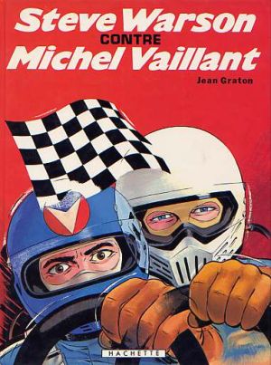 Michel Vaillant tome 38 - Steve Warson contre Michel Vaillant