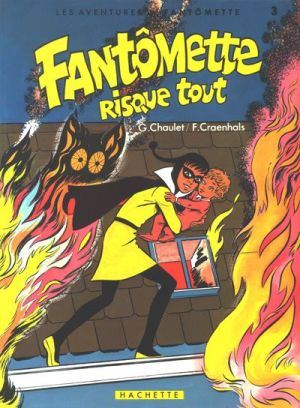 Fantômette risque tout