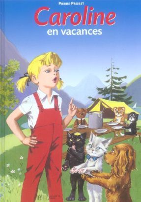Caroline ; en vacances