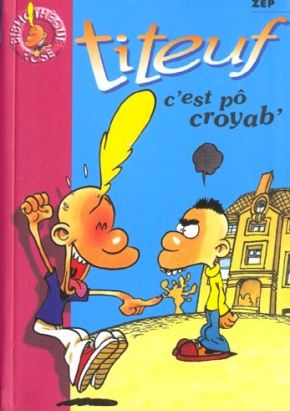 Titeuf tome 2 - c'est pô croyab'