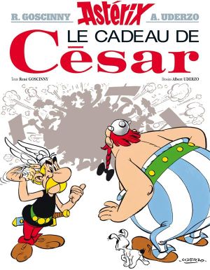 Astérix tome 21 - le cadeau de césar
