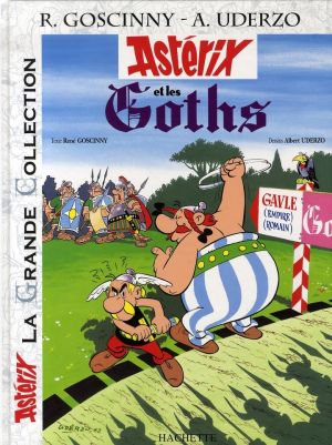 Astérix tome 3 grande collection - astérix et les goths Astérix tome 3 grande collection - astérix et les goths