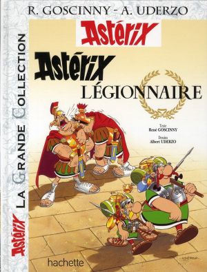 Asterix tome 10 grande collection - légionnaire