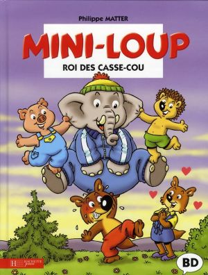 mini-loup ; roi des casse-cou