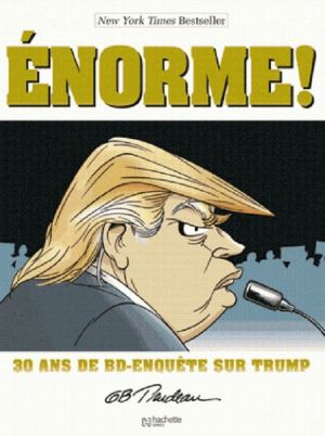 30 ans de BD-enquête sur Trump - énorme !