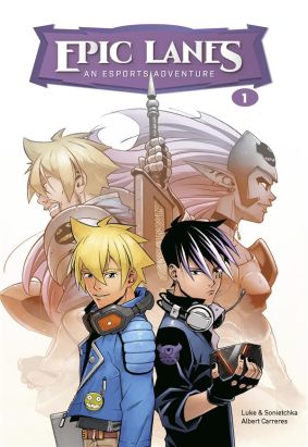 Epic lanes tome 1