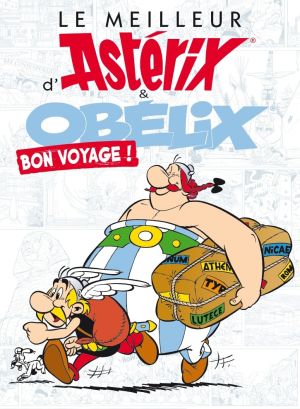 Le meilleur d'Astérix et Obélix - Bon Voyage !