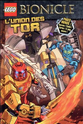 Lego - Bionicle tome 1 - L'union des Tor
