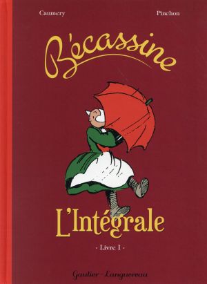 Bécassine - Intégrale tome 1