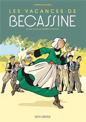 Les vacances de Bécassine - édition luxe