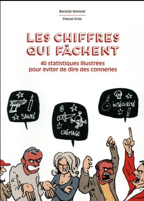Les chiffres qui fâchent